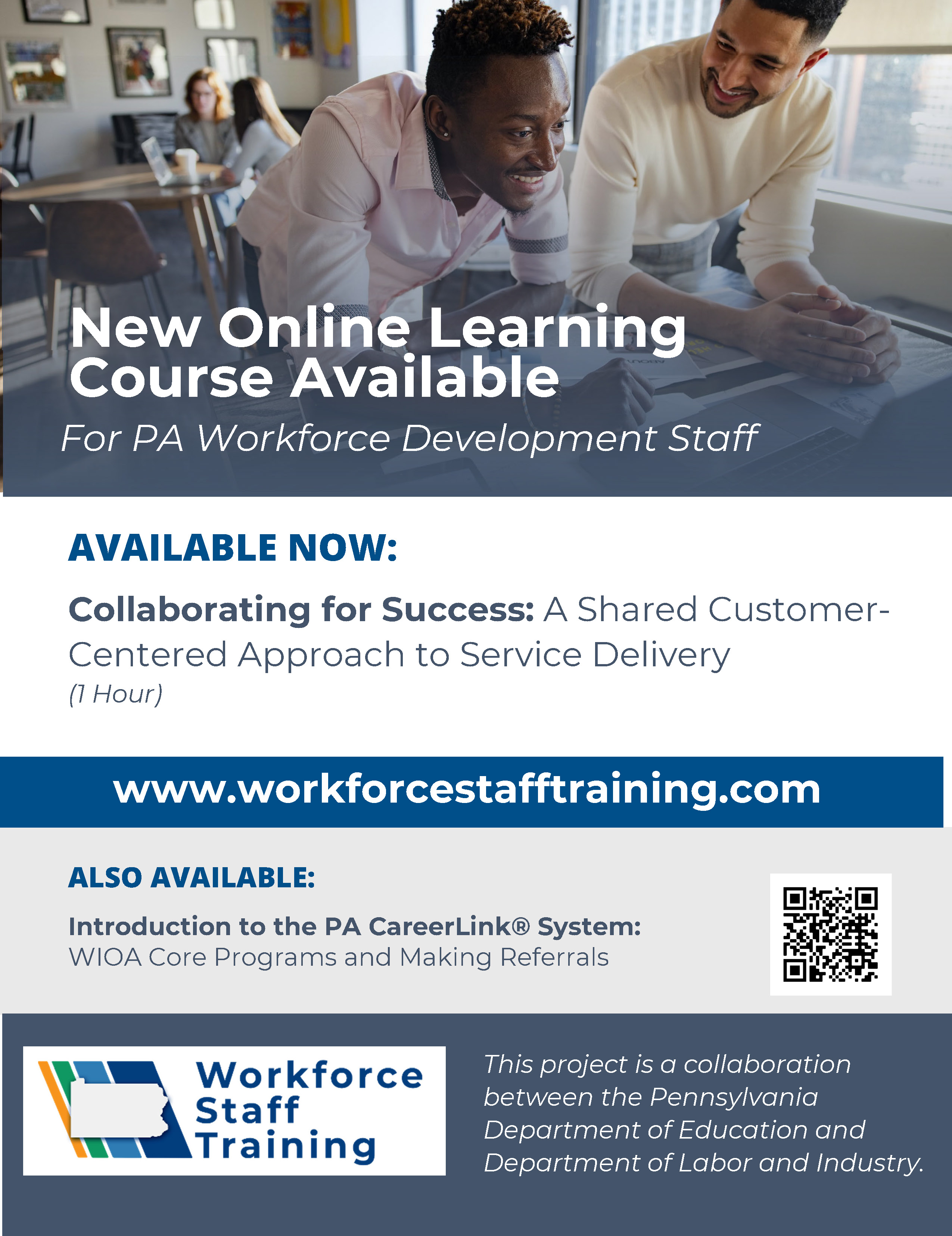 New online course- Collaborating for Success A Shared Customer Centered Approach to Service Delivery. 